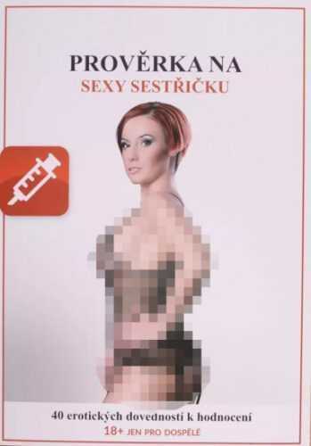 Previerka na sexi sestričku - erotická hra